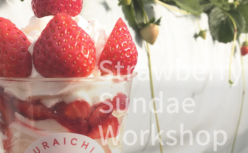 Strawberry Sundae Workshop